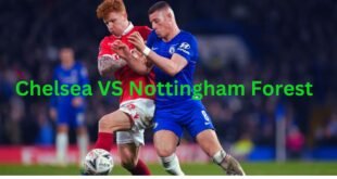Chelsea VS Nottingham Forest